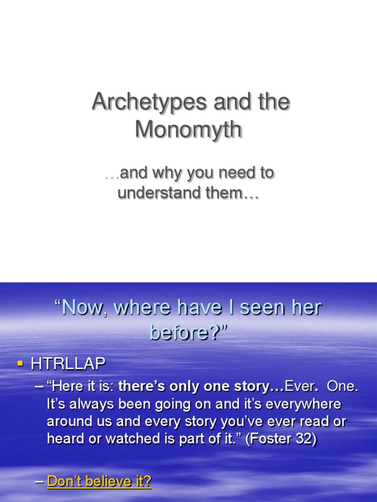 Archetypes and The Monomyth: and Why You Need To Understand Them | PDF ...