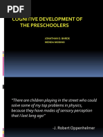 Cognitive Development of The Preschoolers: Jonathan O. Barde Wenda Modino