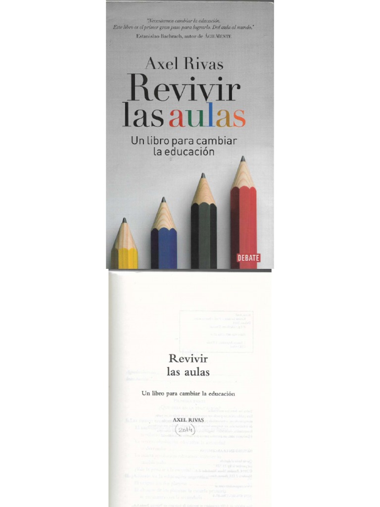 (2014) Axel Rivas Revivir Las Aulas Capítulo 7 para Qué Ser Docente Hoy ...
