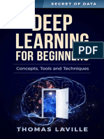 Deep Learning For Beginners Concepts, Techniques and Tools