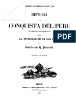 Historia de La Conquista Del Peru Con Observaciones Preliminares Sobre La Civilizacion de Los Incas Por Guillermo H Prescott PDF