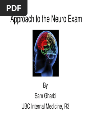 2 Approach to the Neuro Exam Feb 2011