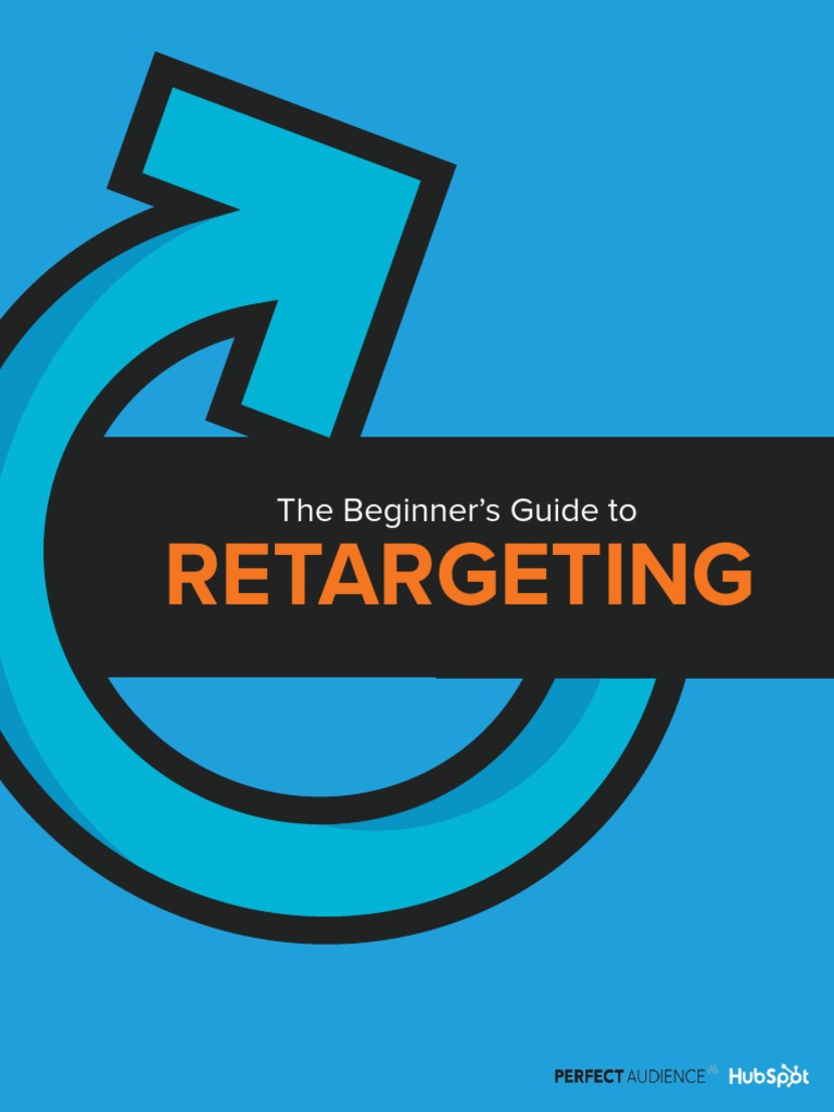Beginner's Guide to Retargeting Ads | PDF | Http Cookie | Advertising