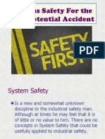 Systems Safety For The High-Potential Accident