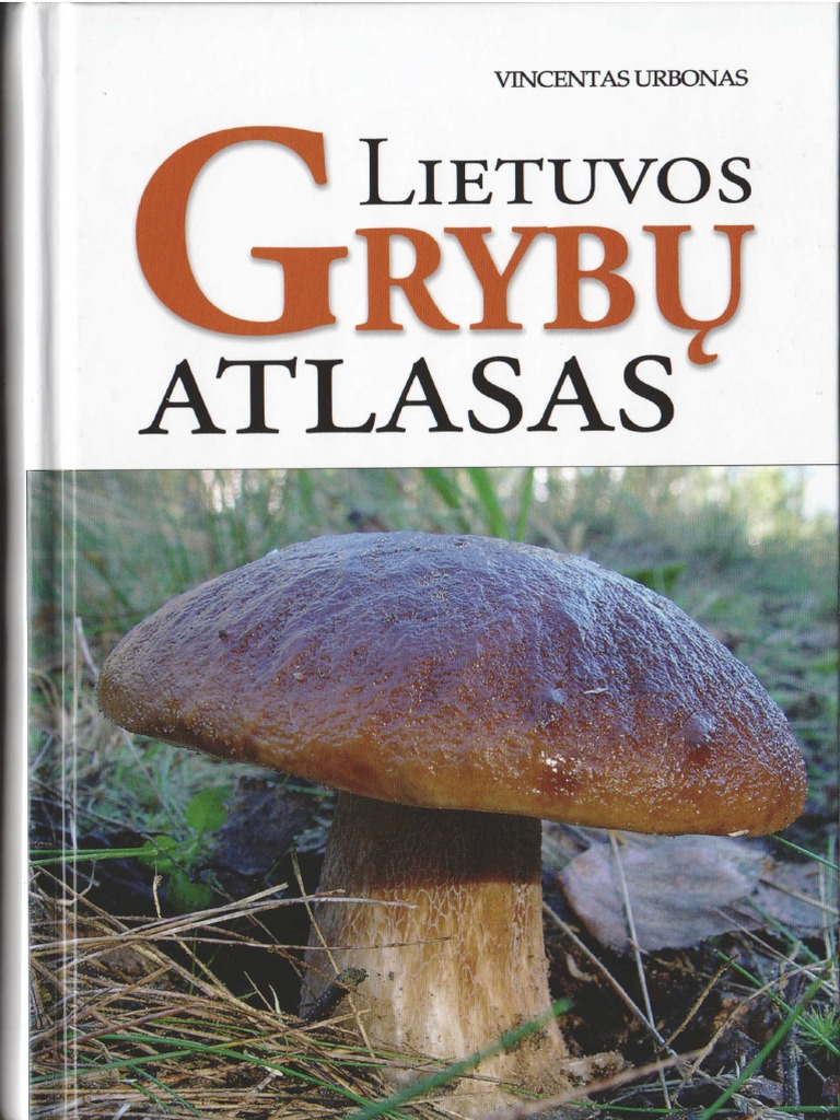 Vincentas Urbonas - Lietuvos Grybų Atlasas (2009) | PDF