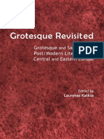 Laurynas Katkus, Laurynas Katkus - Grotesque Revisited - Grotesque and Satire in The Post - Modern Literature of Central and Eastern Europe (2013, Cambridge Scholars Publishing)