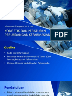 Kode Etik Dan Peraturan Perundangan Kefarmasian: Irfanianta Arif Setyawan, M.SC., Apt