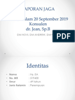 Laporan Jaga Siang 20-9-19 (DR - jean.Sp.B)