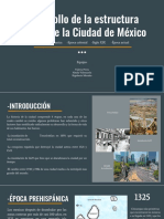 Desarrollo de La Estructura Urbana de La Ciudad de México
