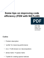 Some Tips On Improving Code Efficiency (FEM With MATLAB) : Jiefu Chen Dept. ECE DUKE Univ. 02/10/2010