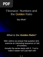 Fibonacci Numbers and The Golden Ratio