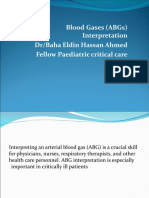 Blood Gases (Abgs) Interpretation Dr/Baha Eldin Hassan Ahmed Fellow Paediatric Critical Care