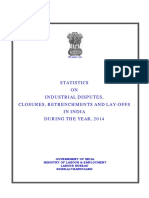 Statistics ON Industrial Disputes, Closures, Retrenchments and Lay-Offs in India During The Year, 2014