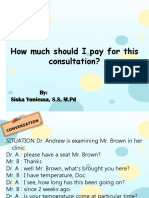 How Much Should I Pay For This Consultation?: By: Siska Yoniessa, S.S, M.PD