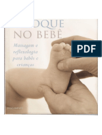 O Toque No Bebé - Massagem e Reflexologia Para Bebés 