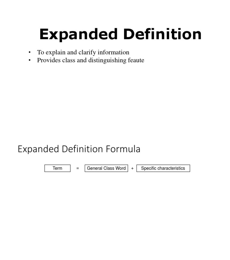 Expanded Definition To Explain and Clarify Information Provides