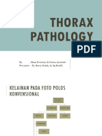 Thorax Pathology: By: Ilham Dwiretya & Karina Azariatri Preceptor: Dr. Harry Galuh, Dr. SP - Rad (K)