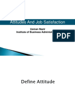 Attitudes and Job Satisfaction: Usman Nazir Institute of Business Administration