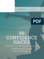 99 Confidence Hacks: To Massively Boost Your Confidence