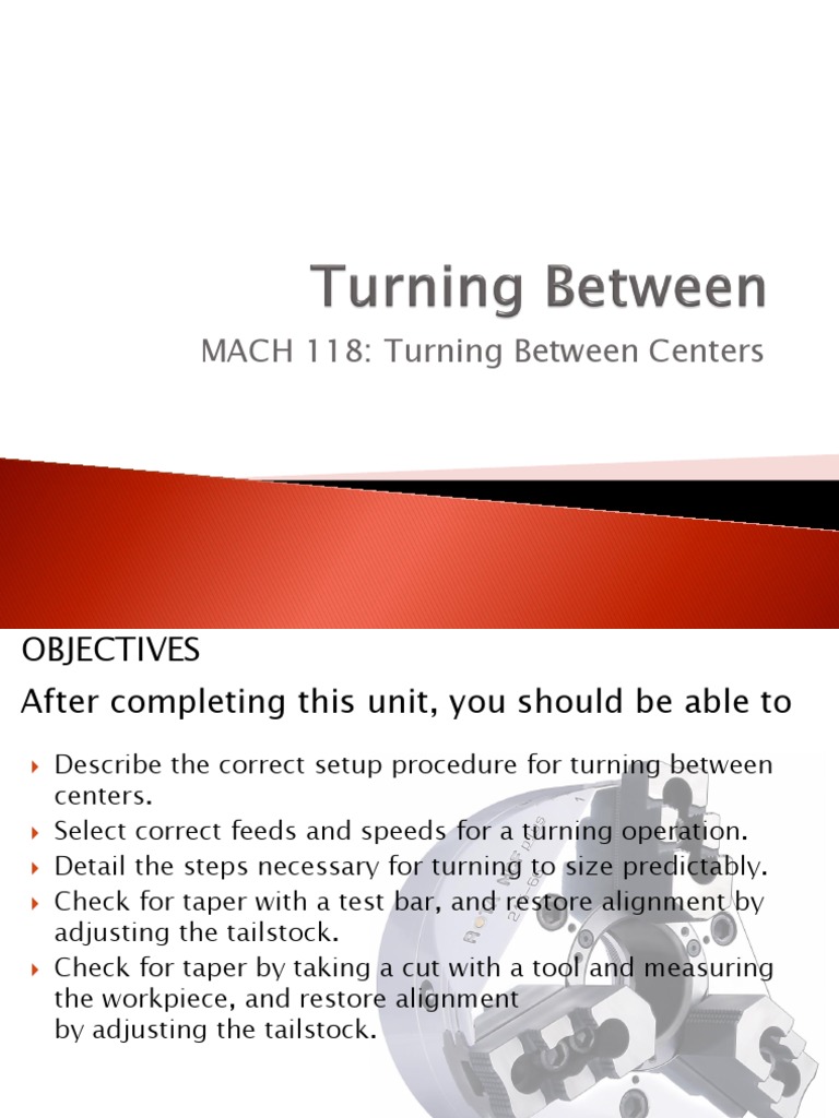 Turning Between Centers in Machining | PDF | Machining | Crafts