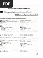 Subprograme Definite de Utilizator: 1. Ce Se Va Afiga in Urma Executirii Programului Urmdtor