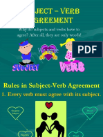 Subject - Verb Agreement: Why Do Subjects and Verbs Have To Agree? After All, They Are Only Words!