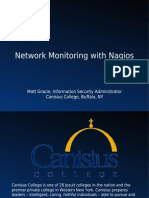 Network Monitoring With Nagios: Matt Gracie, Information Security Administrator Canisius College, Buffalo, NY