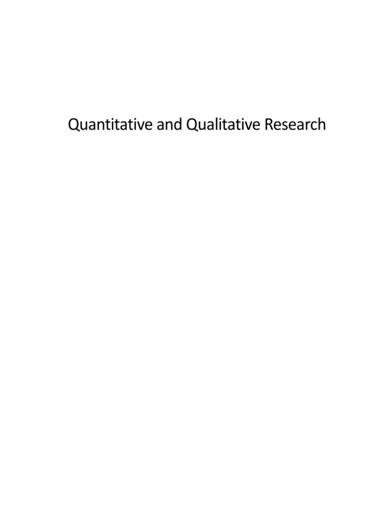 Quantitative and Qualitative Research Summary | PDF | Survey ...