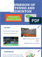 The Tenis and Badminton