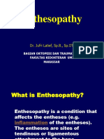 Enthesopathy: Dr. Jufri Latief, SP.B., SP - OT