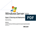 Hyper-V Planning and Deployment Guide: Microsoft Corporation Published: March 2009