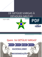 De Getúlio Vargas à Ditadura Militar