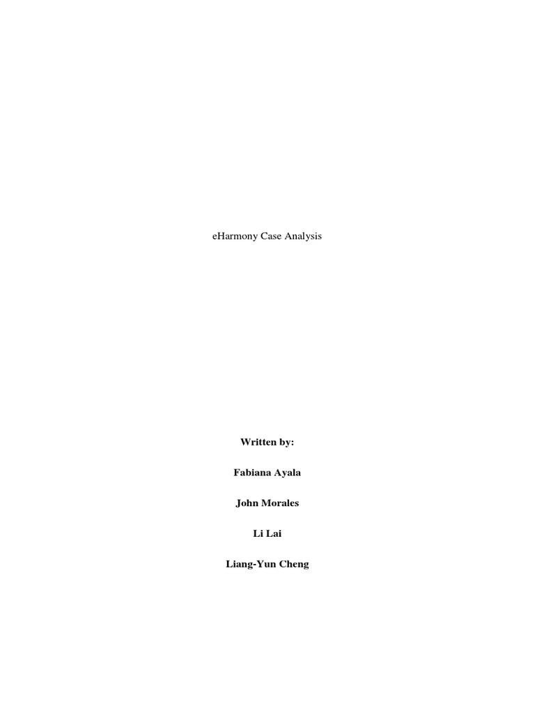 eHarmony Case Analysis and Recommendations | PDF | Online Dating ...