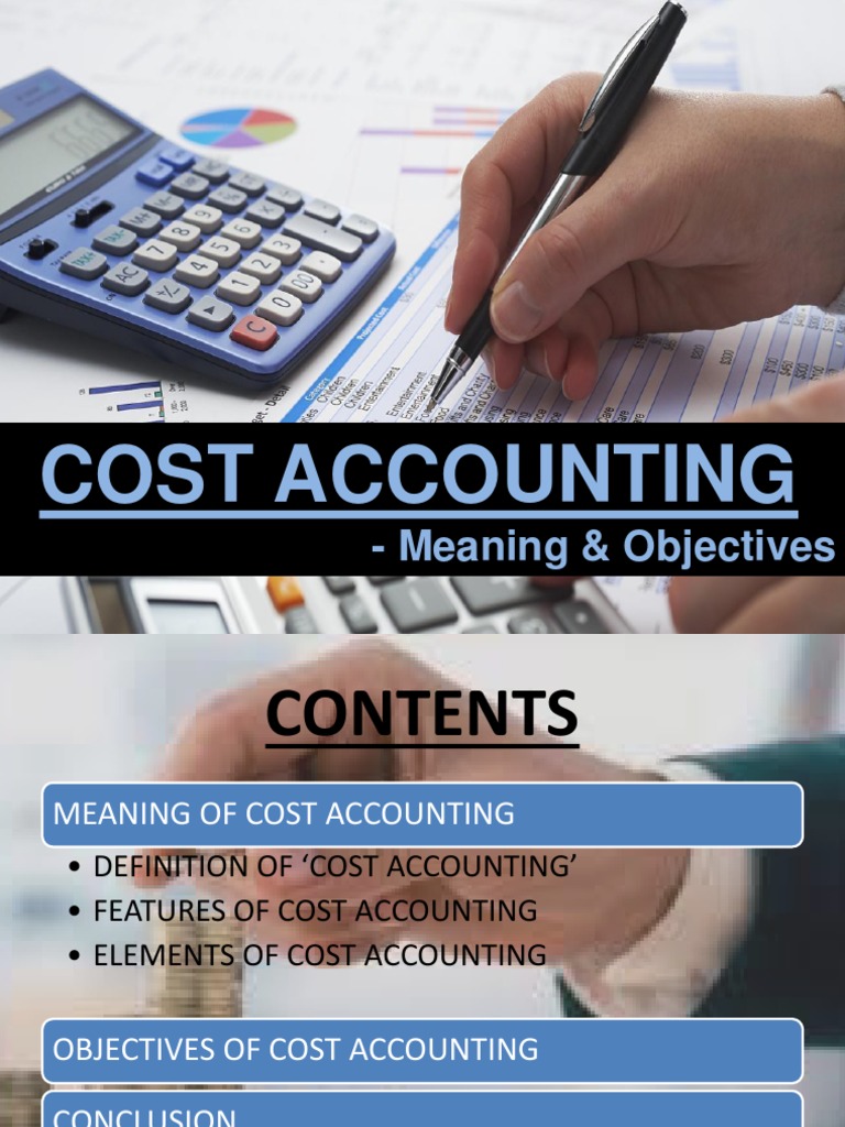 Cost Accounting Meaning & Objectives PDF Cost Accounting Cost