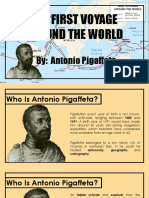 The First Voyage Around The World: By: Antonio Pigaffeta