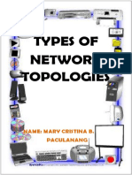 Types of Network Topologies: Name: Mary Cristina B. Paculanang
