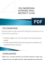 Polymorphism, Abstract Class, Keyword Final, Interface