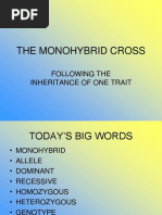 The Monohybrid Cross: Following The Inheritance of One Trait