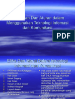 Ketentuan Dan Aturan Dalam Menggunakan Teknologi Infomasi Dan