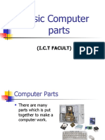Basic Computer Parts: (I.C.T Facult)
