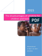 The Disadvantages of Smoking For Children and Teenagers: Miranda Nuraini Xi. Mia 7 / Xii. Mia 7 8/31/2015