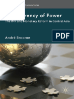 André Broome - The Currency of Power_ the IMF and Monetary Reform in Central Asia-Palgrave Macmillan (2010)