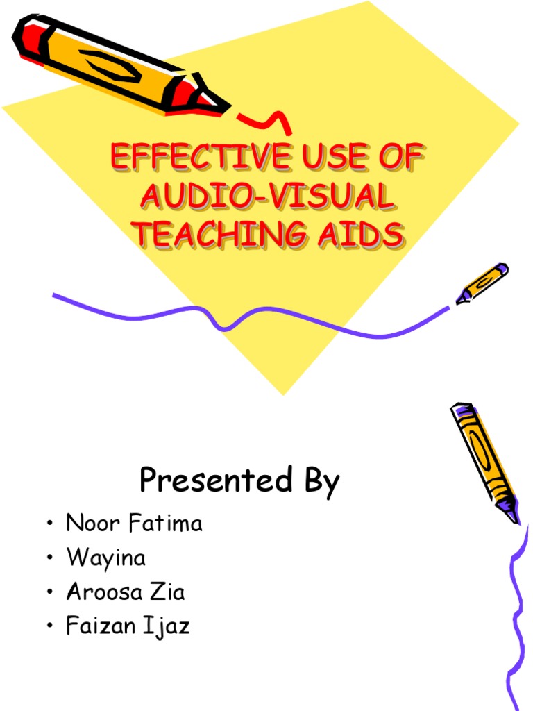 Effective Use of AudioVisual Teaching Aids Download Free PDF