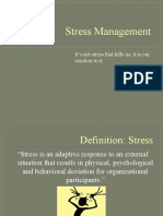 Stress Management: It's Not Stress That Kills Us It Is Our Reaction To It. - Hans Selye