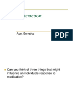 Drug Interaction:: Age, Genetics