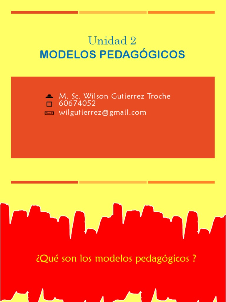 Unidad 2 - Modelos Pedagogicos | PDF | Constructivismo (filosofía de la ...