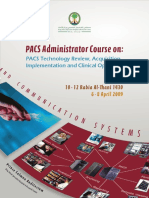 PACS Administrator Course On:: PACS Technology Review, Acquisition, Implementation and Clinical Operation