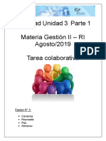 Actividad Unidad 3 Parte 1 Materia Gestión II - RI Agosto/2019 Tarea Colaborativa