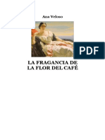 La Fragancia de La Flor Del Cafe Ana Veloso