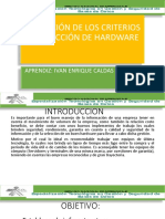 Aplicación de Los Criterios de Selección de Hardware